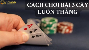 cách chơi bài 3 cây